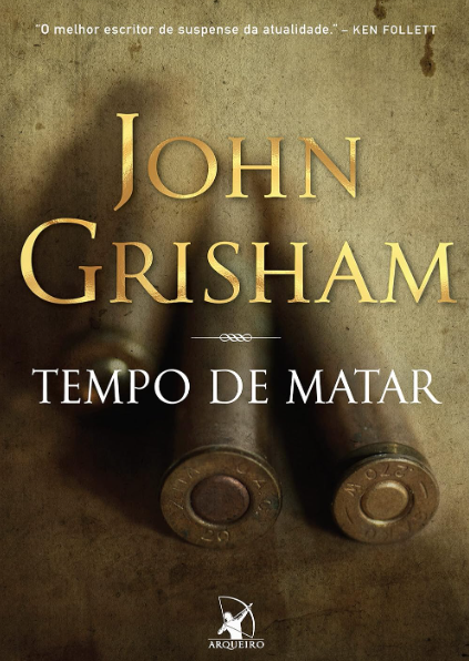 Capa do livro Tempo de Matar, de John Grisham
